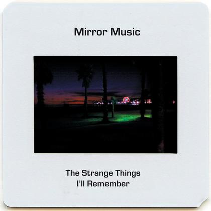 The Strange Things I'll Remember cover