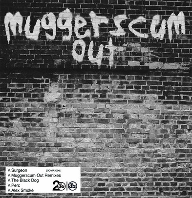 Muggerscum Out Remixes