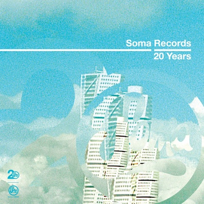 Soma Records 20 Years - Slam DJ Mix cover